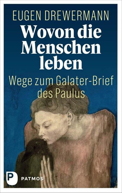 Wovon die Menschen leben, Eugen Drewermann - Gebonden - 9783843616386