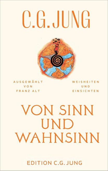 Von Sinn und Wahnsinn, C. G. Jung - Gebonden - 9783843616577