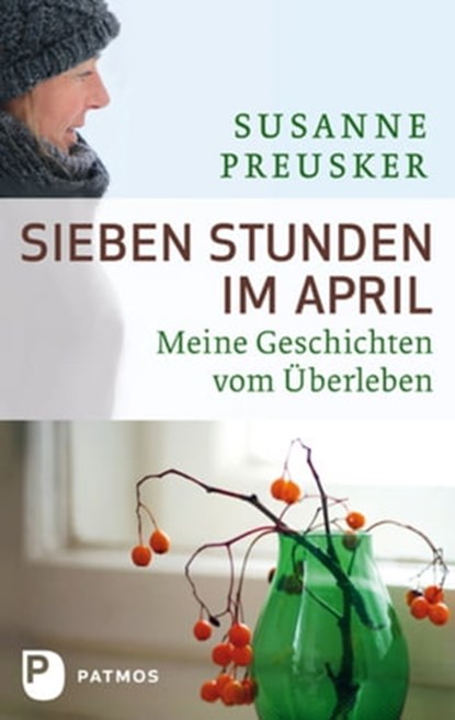 Sieben Stunden im April, Susanne Preusker - Ebook - 9783843690386