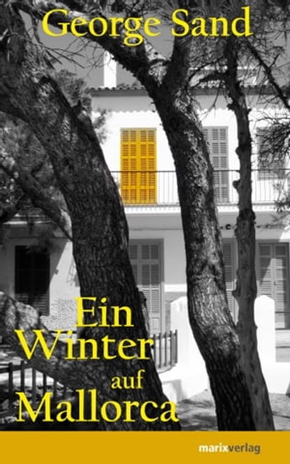 Ein Winter auf Mallorca, George Sand - Ebook - 9783843800020