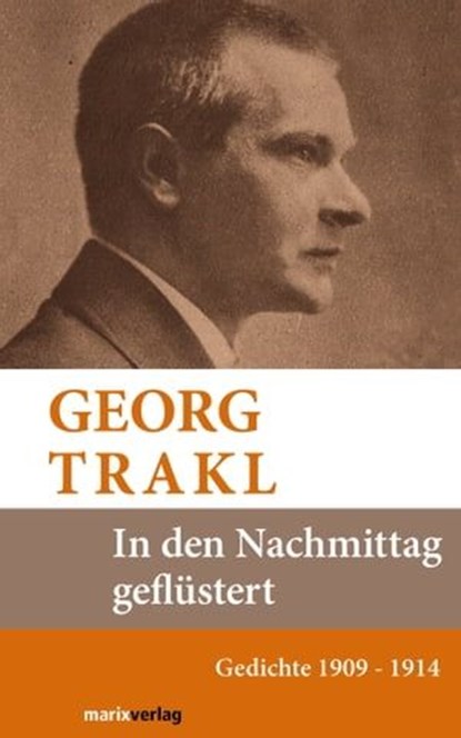In den Nachmittag geflüstert, Georg Trakl - Ebook - 9783843800037