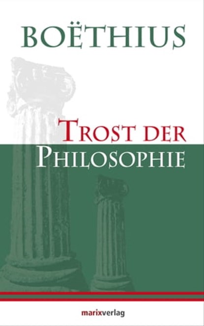 Trost der Philosophie, Boëthius - Ebook - 9783843800273