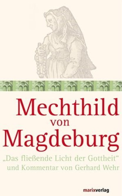 Mechthild von Magdeburg, Gerhard Wehr - Ebook - 9783843800617