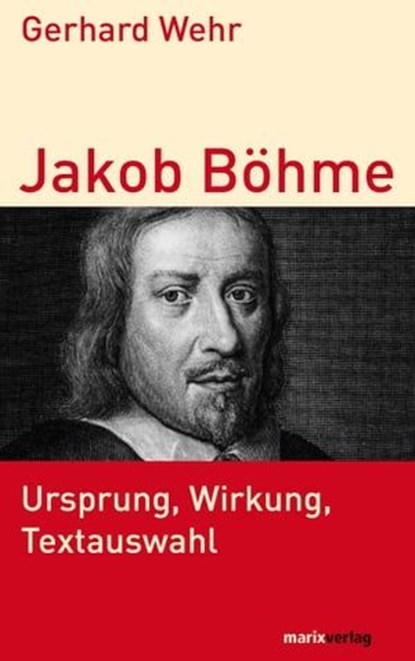 Jakob Böhme, Gerhard Wehr - Ebook - 9783843801775