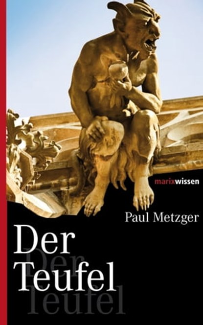 Der Teufel, Paul Metzger - Ebook - 9783843802802