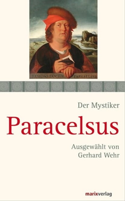 Paracelsus, Paracelsus ; Gerhard Wehr - Ebook - 9783843803250