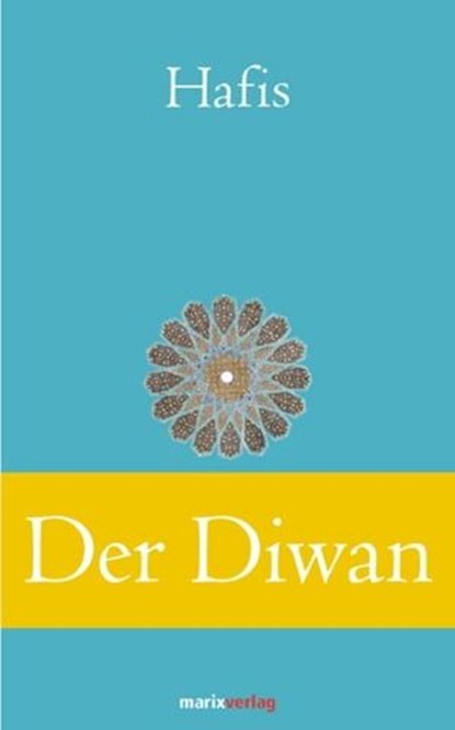 Der Diwan, Mohammad Schemsed-Din Hafis Hafis - Ebook - 9783843803373