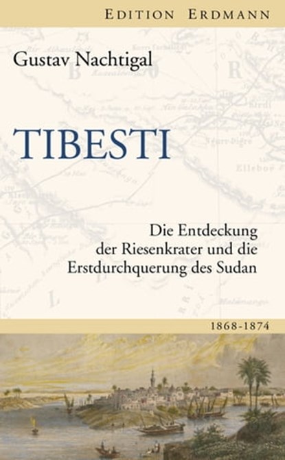 Tibesti, Gustav Nachtigal - Ebook - 9783843803472