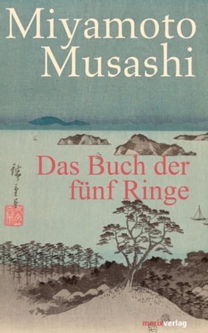 Das Buch der fünf Ringe, Miyamoto Musashi - Ebook - 9783843803885