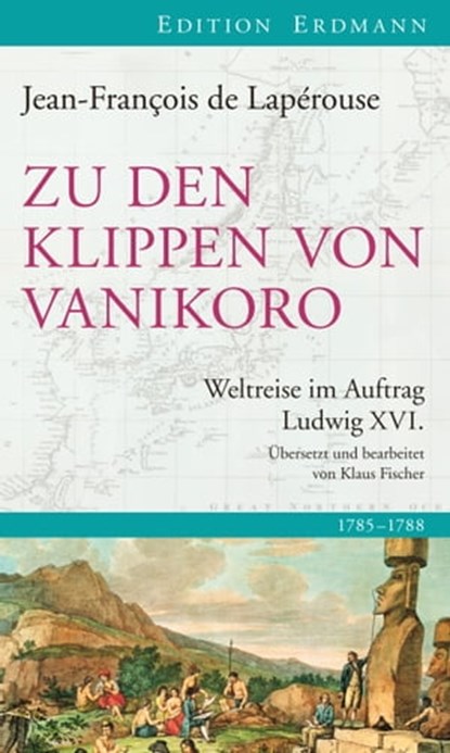 Zu den Klippen von Vanikoro, Jean-Francois de Lapérouse - Ebook - 9783843804202
