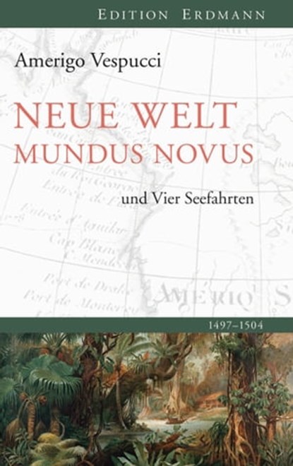 Neue Welt Mundus Novus, Amerigo Vespucci - Ebook - 9783843804783