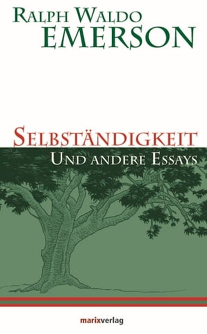 Selbständigkeit, Ralph Waldo Emerson - Ebook - 9783843804967