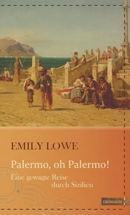 Palermo, oh Palermo!, Emily Lowe - Ebook - 9783843805391