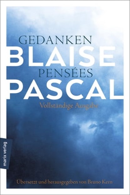 Gedanken – Pensées, Blaise Pascal - Ebook - 9783843805551