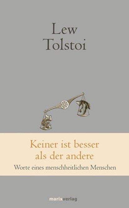 Keiner ist besser als der andere, Lew Tolstoi - Ebook - 9783843806121
