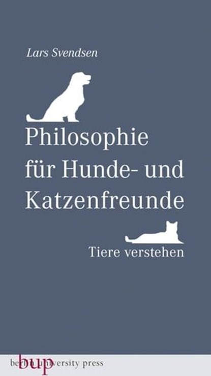 Philosophie für Hunde- und Katzenfreunde, Lars Fredrik Händler Svendsen - Ebook - 9783843806190