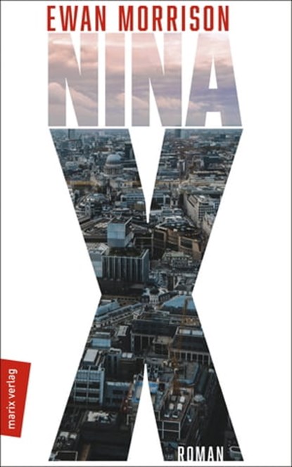 Nina X, Ewan Morrison - Ebook - 9783843806213
