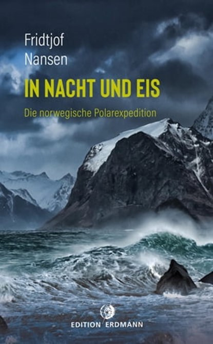 In Nacht und Eis, Fridtjof Nansen - Ebook - 9783843806442