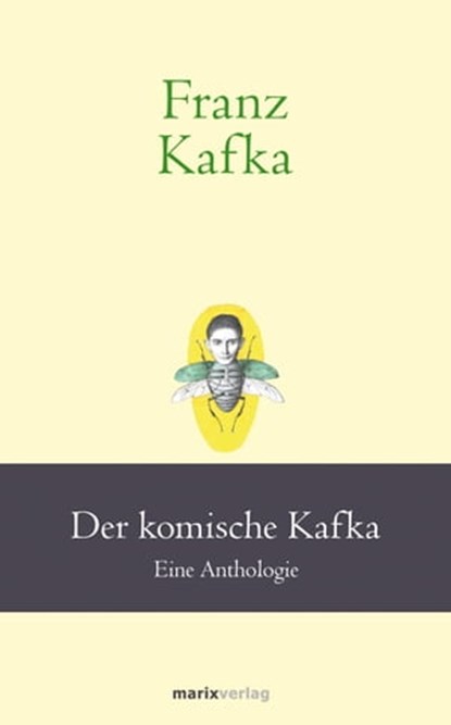 Franz Kafka: Der komische Kafka, Franz Kafka - Ebook - 9783843806503