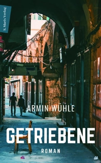 Getriebene, Armin Wühle - Ebook - 9783843806695