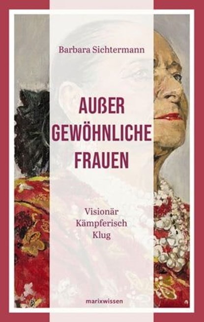 Außergewöhnliche Frauen, Barbara Sichtermann - Ebook - 9783843807296