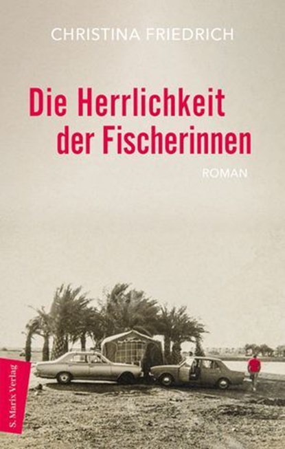 Die Herrlichkeit der Fischerinnen, Christina Friedrich - Ebook - 9783843807630