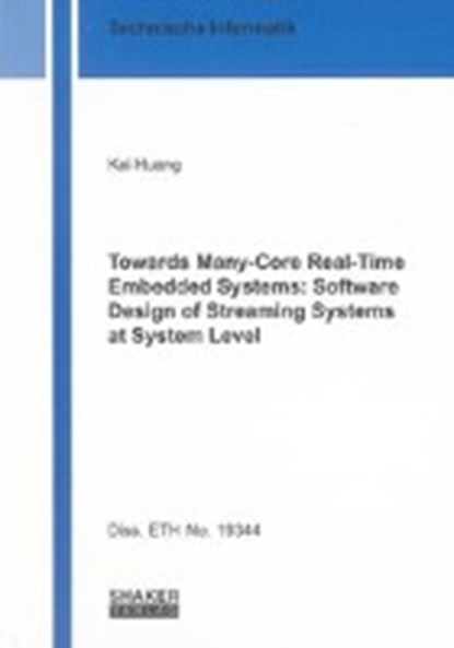Huang, K: Towards Many-Core Real-Time Embedded Systems: Soft, HUANG,  Kai - Paperback - 9783844000139