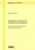 Feucht, W: Didaktische Dimensionen musikalischer Kompetenz | Wolfgang Feucht | 
