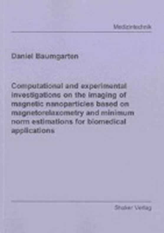 Baumgarten, D: Computational and experimental investigations