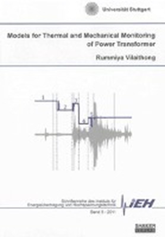 Models for Thermal and Mechanical Monitoring of Power Transformers