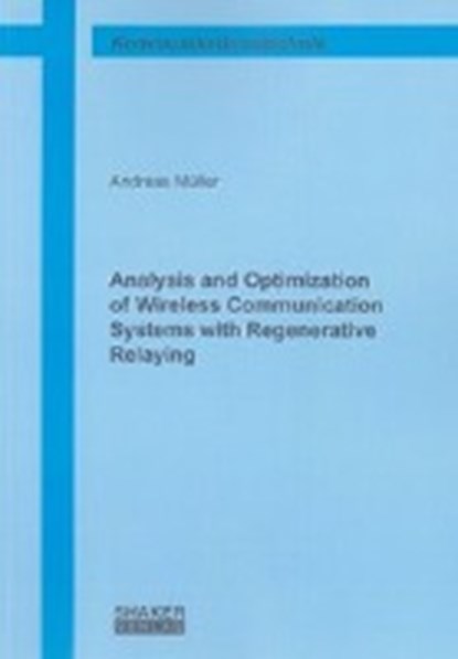 Müller, A: Analysis and Optimization of Wireless Communicati, MÜLLER,  Andreas - Paperback - 9783844004779