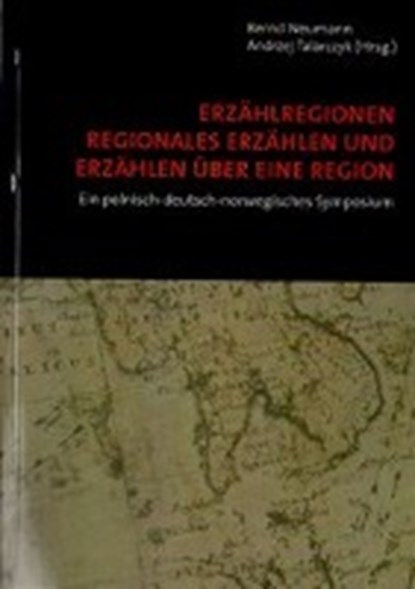 Erzählregionen. Regionales Erzählen und Erzählen über eine Region, niet bekend - Paperback - 9783844005264