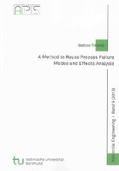 A Method to Reuse Process Failure Modes and Effects Analysis, TINANO,  Getiso - Paperback - 9783844016468