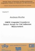 Mucha, A: CMOS Integrated Impedance Sensor Arrays for Cell A | Andreas Mucha | 