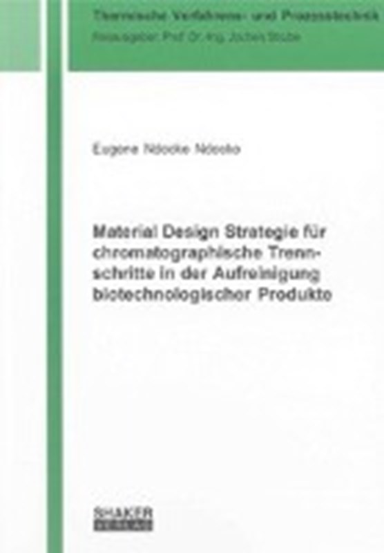 Ndocko Ndocko, E: Material Design Strategie für chromatograp