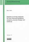 Halan, B: Biofilms as living catalysts for fine chemical syn | Babu Halan | 