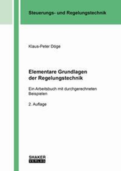 Elementare Grundlagen der Regelungstechnik, Klaus-Peter Döge - Paperback - 9783844088083