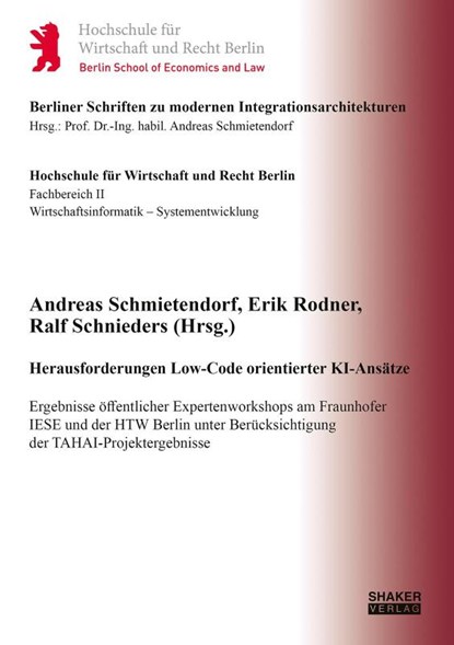 Herausforderungen Low-Code orientierter KI-Ansätze, Erik Rodner ; Andreas Schmietendorf ; Ralf Schnieders - Paperback - 9783844097290