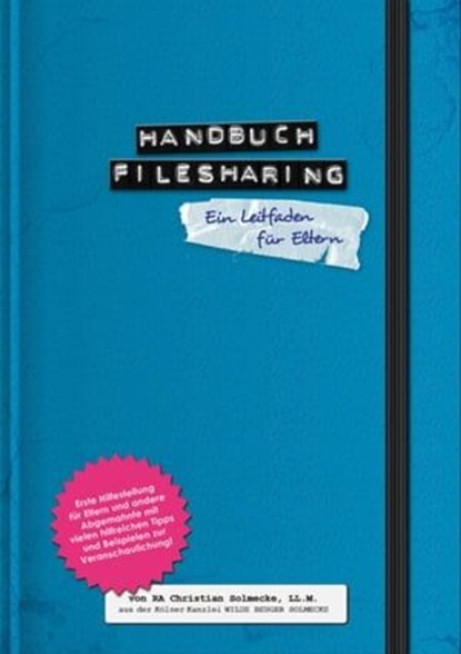 Handbuch Filesharing Abmahnung, Christian Solmecke - Ebook - 9783844245349