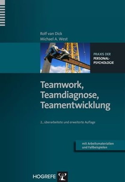 Teamwork, Teamdiagnose, Teamentwicklung, Rolf van Dick ; Michael A. West - Ebook - 9783844424812