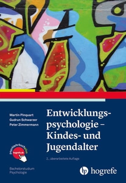 Entwicklungspsychologie - Kindes- und Jugendalter, Martin Pinquart ; Gudrun Schwarzer ; Peter Zimmermann - Ebook - 9783844428612