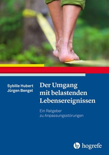 Der Umgang mit belastenden Lebensereignissen, Sybille Hubert ; Jürgen Bengel - Ebook - 9783844429992