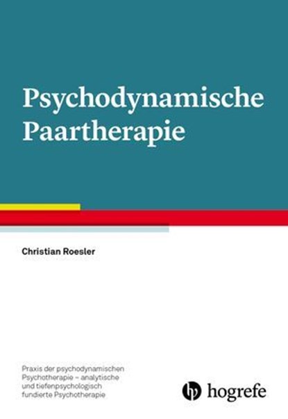 Psychodynamische Paartherapie, Christian Roesler - Ebook - 9783844431292