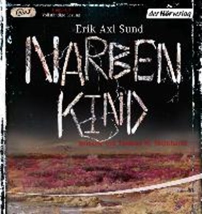 Narbenkind, SUND,  Erik Axl - Overig - 9783844515329