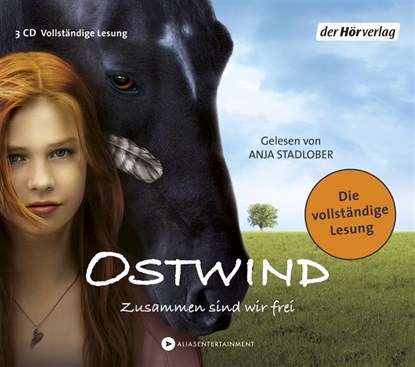 Ostwind 01 - Zusammen sind wir frei (Hörbuch), Kristina Magdalena Henn ; Lea Schmidbauer ; Carola Wimmer - AVM - 9783844518313