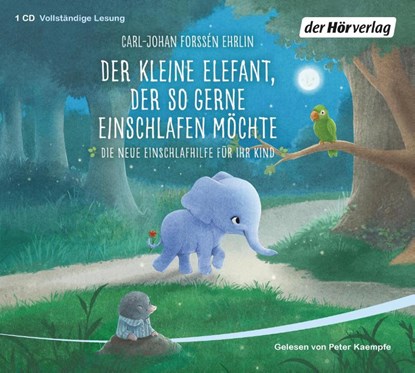 Der kleine Elefant, der so gerne einschlafen möchte, Carl-Johan Forssén Ehrlin - AVM - 9783844523706