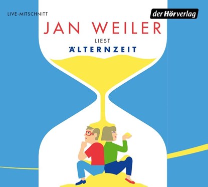 Älternzeit, Jan Weiler - AVM - 9783844548747