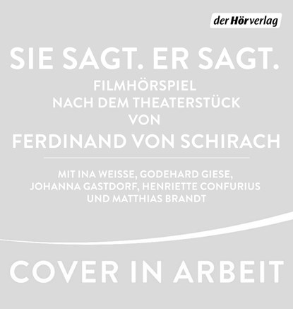 Sie sagt. Er sagt., Ferdinand von Schirach - AVM - 9783844551914