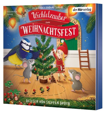 Wichtelzauber zum Weihnachtsfest - 24 Adventskalender-Geschichten, Usch Luhn - AVM - 9783844552171
