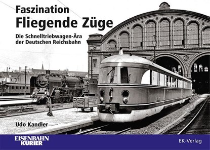 Faszination Fliegende Züge, Udo Kandler - Gebonden - 9783844662368